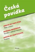 Havlíček Jaroslav Česká povídka (Máša z krámu, Povídka s dobrým koncem, Frantina)
