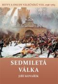 Kovařík Jiří Sedmiletá válka (1756–1763)