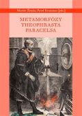 Malvern Metamorfózy Theofrasta Paracelsa