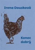 Dousková Irena Konec dobrý