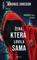 Metafora Žena, která lovila sama