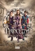 Oberon Princezna zakletá v čase: Povídky a svět