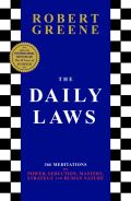 Greene Robert The Daily Laws: 366 Meditations on Power, Seduction, Mastery, Strategy and Human Nature