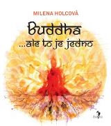 Holcov Milena Buddha...ale to je jedno