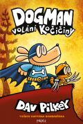 Pilkey Dav Dogman: Volání kočičiny