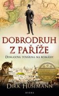 Brána Dobrodruh z Paříže