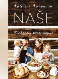 Esence Naše: Kuchařka, která spojuje