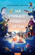 Nakladatelství Kazda Jak vyprávět příběhy dětem