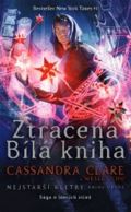 Clareová Cassandra Ztracená Bílá kniha