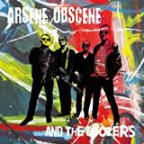 Monotone Arsene Obscene & The Loozers