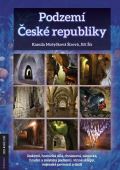 Rubico Podzemí České republiky- jeskyně, hornická díla, chrámová, zámecká, hradní a městská podzemí, vinné