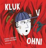 Míková Marka Kluk v ohni