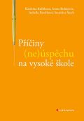 Grada Příčiny (ne)úspěchu na vysoké škole