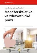 Grada Manaersk etika ve zdravotnick praxi