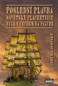 Mare-Czech Poslední plavba sovětské plachetnice byla s Čechem na palubě