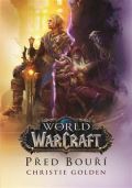 Fantom Print Před bouří - World of Warcraft