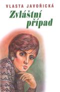 Javořická Vlasta Zvláštní případ