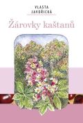 Javořická Vlasta Žárovky kaštanů