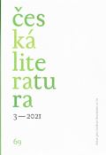 Ústav pro českou literaturu AV ČR Česká literatura 3/2021