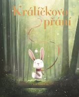 Rebo Králičkovo přání