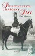 Brána Poslední cesta císařovny Sisi - historický krimiromán