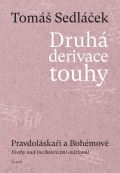 Sedláček Tomáš Druhá derivace touhy 3: Pravdoláskaři a Bohémové