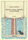 Artforum Havran v okne, Galandia a iné príhody