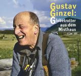kolektiv autorů Gustav Ginzel: Globetrotter aus dem Misthaus