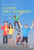 Karolová Jana Člověk jako osobnost