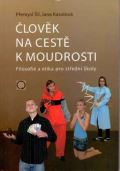 Karolová Jana Člověk na cestě k moudrosti