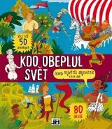 Jiri Models Kdo obeplul svět aneb největší vynálezy všech dob