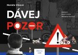 Lhoták Kamil Dávej pozor!