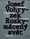 Triáda Rozkymácený svět