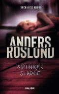 Roslund Anders Spinkej sladce