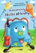 Medzvecová Dagmar Dobrodružství školní aktovky