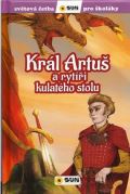 Sun Král Artuš a rytíři
