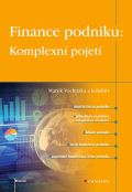 Grada Finance podniku: Komplexní pojetí