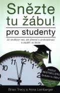 Anag Snězte tu žábu! – pro studenty
