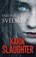 Slaughter Karin Falešná svědkyně