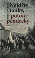 Nakladatelství RK Nejdřív tanky, potom pendreky