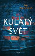 Pekárková Iva Kulatý svět