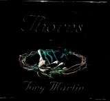 Martin Tony Thorns (Limited Edition Digipack)