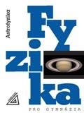 Prometheus Fyzika pro gymnázia - Astrofyzika