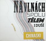 Chinaski Na vlnch spolu tlem i du - Best of Chinaski (Komplet 4CD)