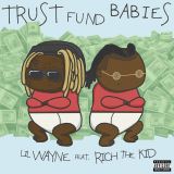 Universal Trust Fund Babies