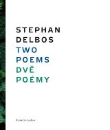 Delbos Stephan Two Poems/ Dv pomy