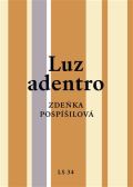 Pospíšilová Zdeňka Luz adentro