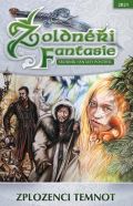 Straky na vrbě Žoldnéři fantasie 12 - Zplozenci temnot