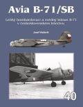 Jakab Avia B-71/SB - Lehk bombardovac  a zvdn  letoun B-71 v eskoslovenskm letectvu