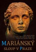 Leschinger Martin - Flétna Mariánský sloup v Praze
